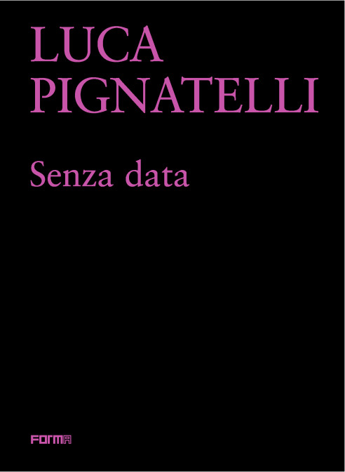 Luca Pignatelli | Senza data